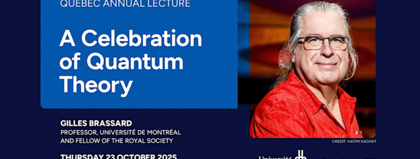 For decorative purposes only, includes photo of Gilles Brassard and text regarding the event stated in the post